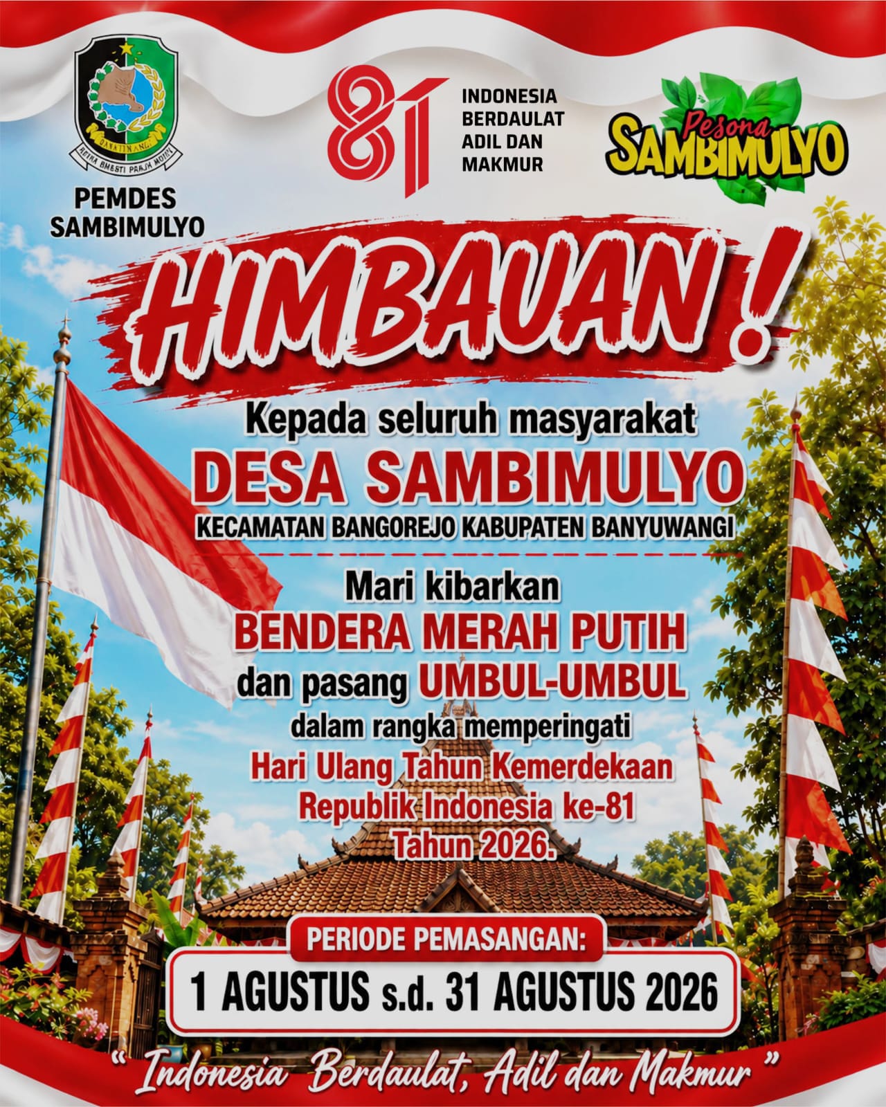 Sambut HUT ke-81 RI, Masyarakat Diimbau Pasang Bendera Merah Putih dan Umbul-Umbul Selama Bulan Agustus