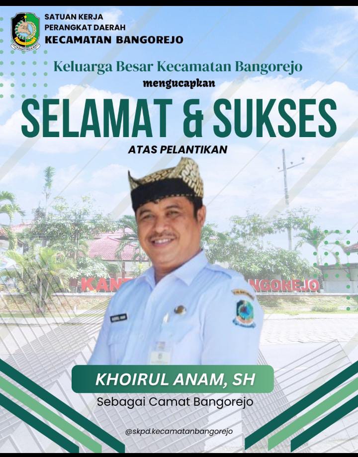 Pemerintah-Desa-Sambimulyo-Mengucapkan-Selamat-dan-Sukses-atas-Pelantikan-Bapak-Khairul-Anam,-SH-sebagai-Camat-Bangorejo