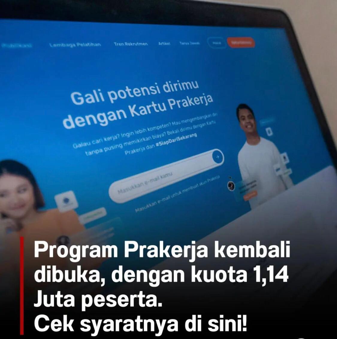 Program Prakerja Kembali Dibuka, dengan Kuota 1,14 Juta Peserta
